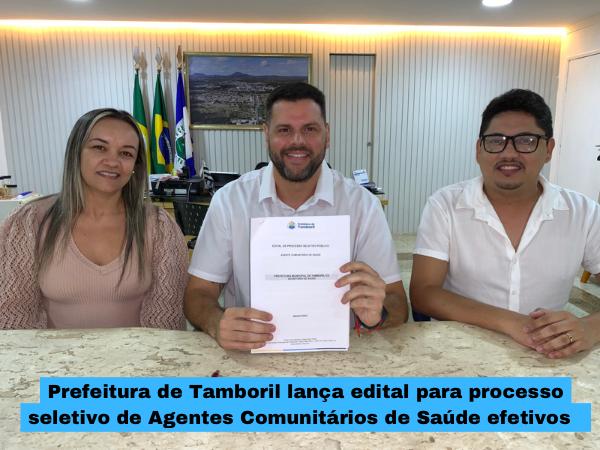 Prefeitura de Tamboril lança edital para processo seletivo de Agentes Comunitários de Saúde efetivos.